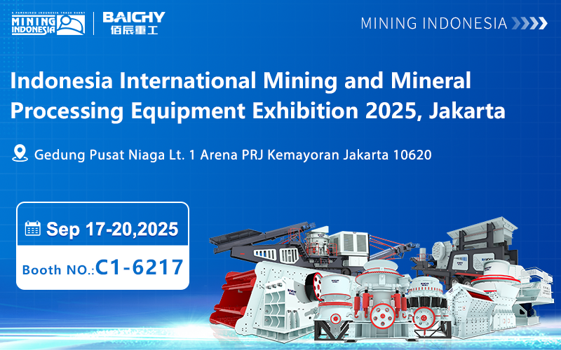 佰辰重工(gong)即(ji)將(jiang)精綵亮(liang)相(xiang)2025年印度尼西亞國際鑛(kuang)業展覽會(hui)